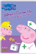 Peppa Pig: When I Grow Up