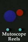 Mutoscope Reels