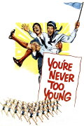 You're Never Too Young