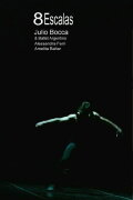8 escalas: Julio Bocca