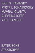 Stravinsky/Tchaikovsky: Mavra/Iolanta