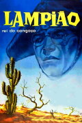 Lampião, King of the Badlands