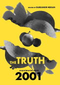 the truth / 2001