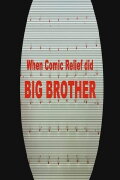 When Comic Relief Did Big Brother