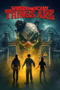 Where the Scary Things Are