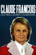 Claude François, les meilleures chansons