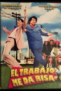 El trabajo me da risa