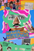 Mama Has a Mustache