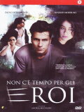 Non c'è tempo per gli eroi