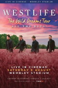 Westlife: The Wild Dreams Tour (Live at Wembley Stadium)