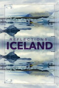 Reflections: Iceland