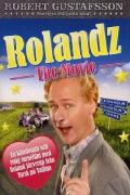 Rolandz: The Movie