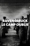 Ravensbrück: The forgotten camp