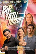 Bir Tatlı Huzur