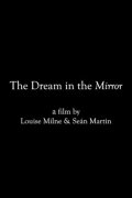 The Dream in the Mirror