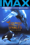 IMAX Dolphins and Whales: Tribes of the Ocean