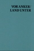 At Anchor / Land Under: A Film With Sterling Hayden