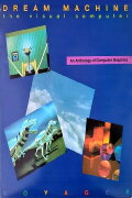 Dream Machine: The Visual Computer