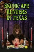 Skunk Ape Hunters in Texas
