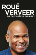 Roué Verveer - Op het Laatste Moment