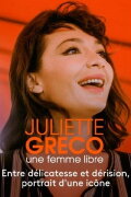 Juliette Gréco, une femme libre