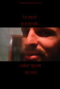 Se Você Pretende Saber Quem Eu Sou