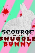 Snuggle Bunny: Man's Most Lovable Predator