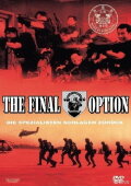 The Final Option