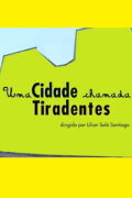 Uma Cidade Chamada Tiradentes