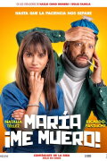 Maria, I'm Dying!