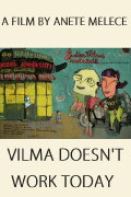 Vilma Doesn’t Work Today
