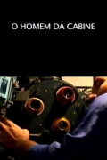 O Homem da Cabine