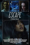 Escape: A Ghost Story