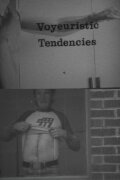 Voyeuristic Tendencies