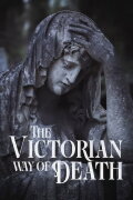 The Victorian Way of Death