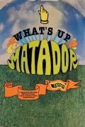 What's Up Matador