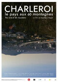 Charleroi, the Land of 60 Mountains