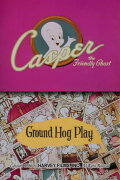 Ground Hog Play