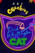 CBeebies Presents: Dick Whittington And His Cat