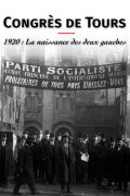 Congrès de Tours 1920: The Birth of the French Communist Party