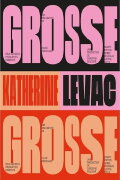 Katherine Levac – Grosse