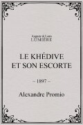 Le khédive et son escorte
