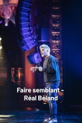 Réal Béland : Faire Semblant