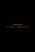 Pretty Pretty Peggy Moffitt