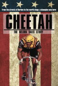 Cheetah: The Nelson Vails Story