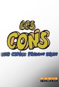 Les Cons… une espèce presque rare