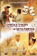 Pergolesi: Livietta e Tracollo / La serva padrona