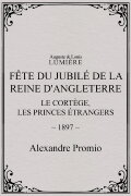 Fête du jubilé de la reine d'Angleterre : Le cortège, les princes étrangers
