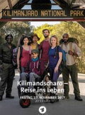 Kilimandscharo - Reise ins Leben