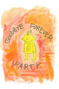 Goodbye Forever Party